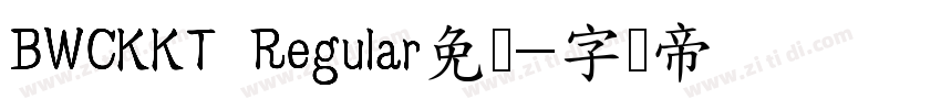 BWCKKT Regular免费字体转换